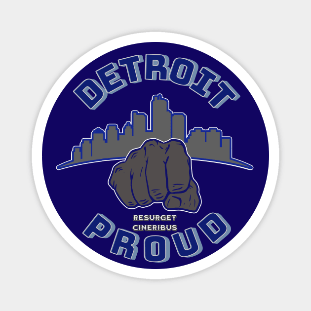 Detroit Proud Magnet by LarryNaderPhoto